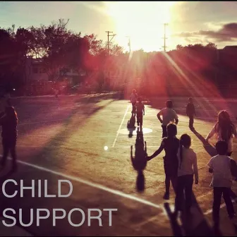 Child Support (Ascap / America Scores) by Psalm One