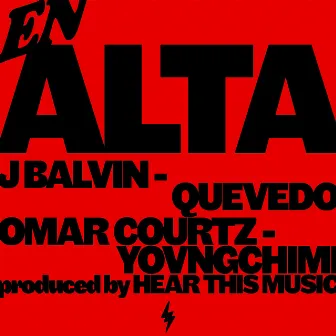 En Alta (Quevedo) by Omar Courtz