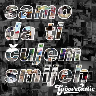 Samo da ti čujem smijeh by Groovetastic