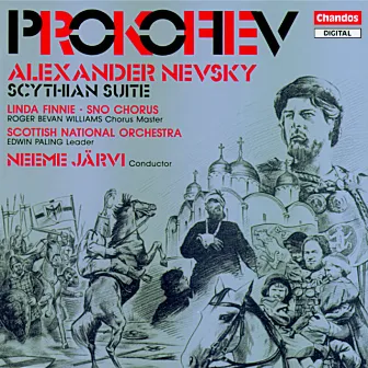 Prokofiev: Alexander Nevsky & Scythian Suite by Royal Scottish National Orchestra Chorus