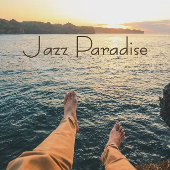 Jazz Paradise: Summer Holiday Instrumental Jazz Pieces for Summertime 2019 by Wake Up Music Paradise