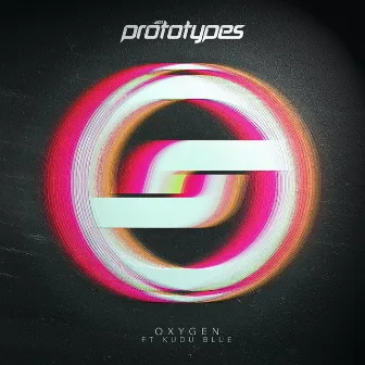 Oxygen by The Prototypes