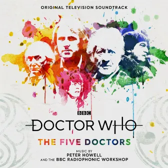 Doctor Who - The Five Doctors (Original Television Soundtrack) by Dick Mills