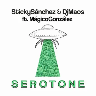 Serotone by Sticky Sánchez