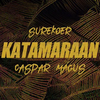 Katamaraan (surekoer futudance riddim) by Surekoer