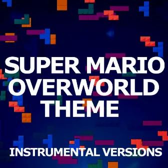 Super Mario (Overworld Theme) by Video Games Theme