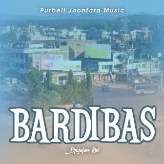 Bardibas by Priyajan Rai