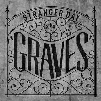 Graves by Stranger Day