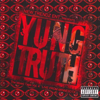 Live From Minnesota by Yung Truth