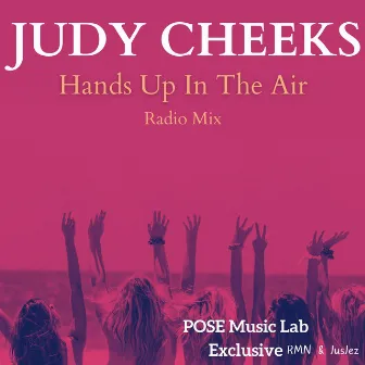 Hands Up (Radio Edit) by Judy Cheeks