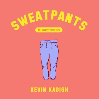 Sweatpants by Kevin Kadish