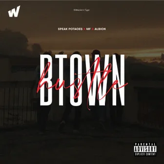 B-Town Hustle by MF