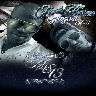 Ile de France gangsta (Vol.1) by Ms13