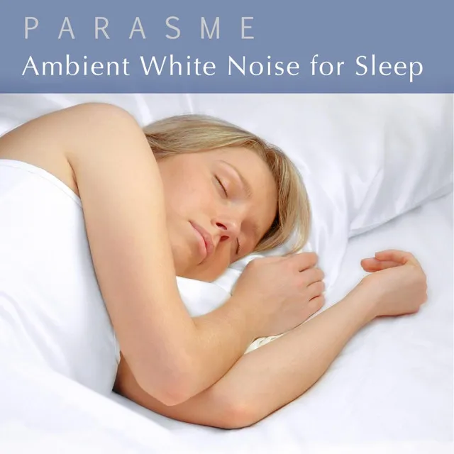 Ambient White Noise for Sleep