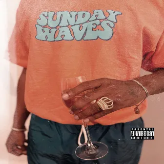 Sunday Waves by Lil Champ FWAY