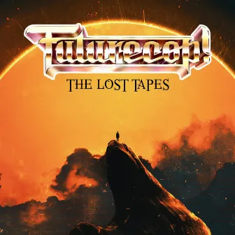 The Lost Tapes by Futurecop!