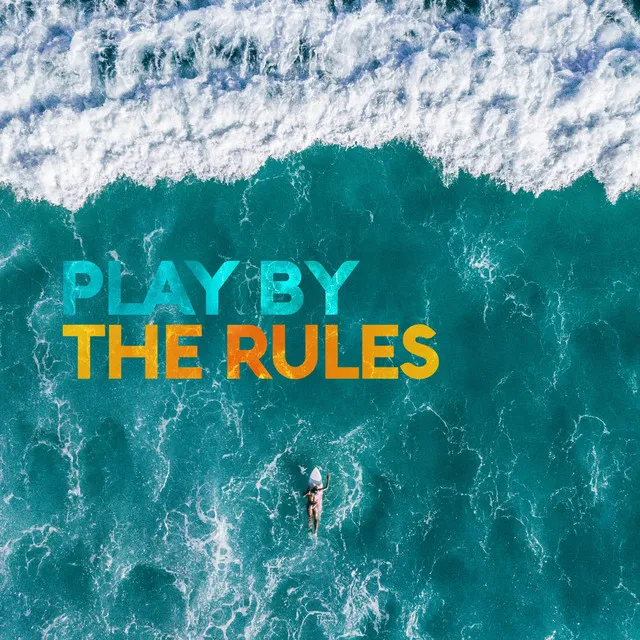 Play by the Rules