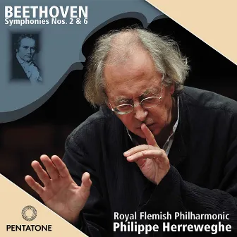 Beethoven: Symphonies 2 & 6 by Royal Flemish Philharmonic