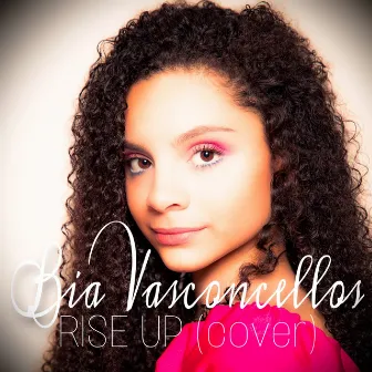 Rise Up (Cover) by Bia Vasconcellos