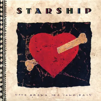 Love Among The Cannibals by Starship