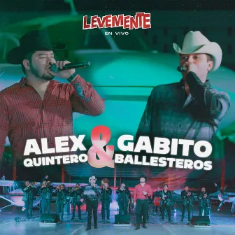 Levemente En Vivo by Alex Quintero