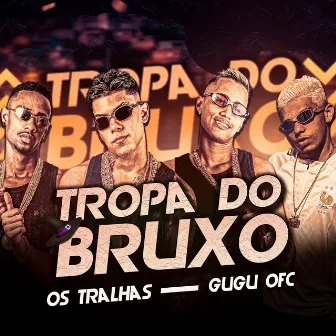 Tropa do Bruxo by Gugu Ofc