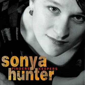 Finders, Keepers by Sonya Hunter