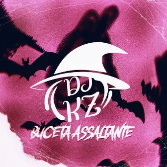 BUCETA ASSALTANTE by Mc Chá Original