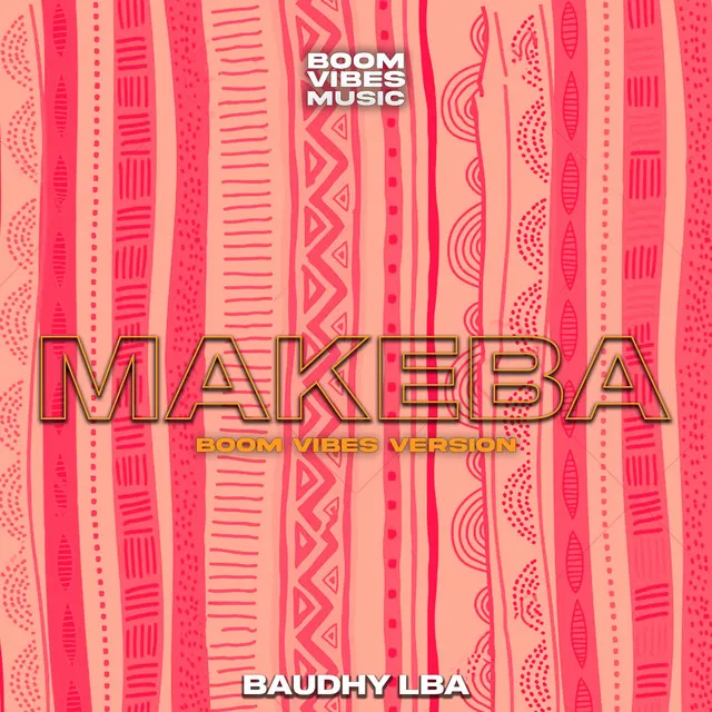 Makeba - Boom Vibes Versión