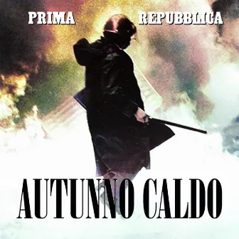 Autunno Caldo by Prima Repubblica