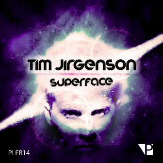 Superface (Original Mix) by Tim Jirgenson