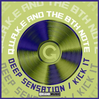 Deep Sensation / Kick It by The 8th Note