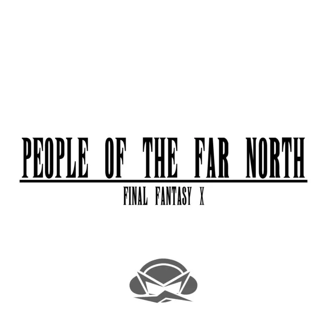 People of the Far North (From "Final Fantasy X") - Chillhop Remix