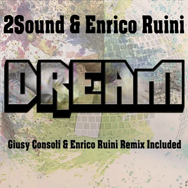 Dream - Enrico Ruini & Giusy Consoli Remix