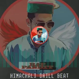 Himachali Drill Beat by Rap Pandit