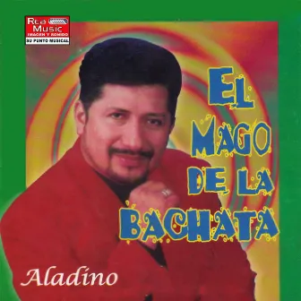 El Mago de la Bachata by Aladino