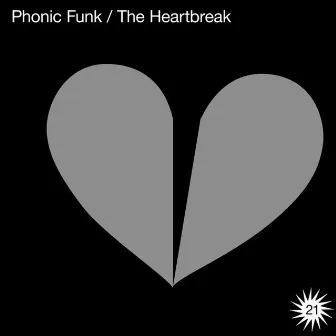 The Heartbreak by Phonic Funk