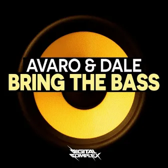 Bring The Bass by Avaro & Dale