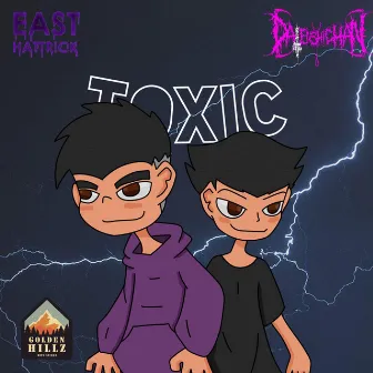 Toxic by East Hattrick