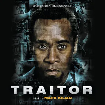 Traitor (Original Motion Picture Soundtrack) by Mark Kilian