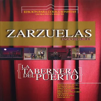 Zarzuelas Inolvidables: La Taberna del Puerto by Coro del Festival de Ópera de las Palmas de Gran Canaria