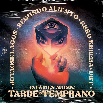 Tarde o Temprano by Infames Music