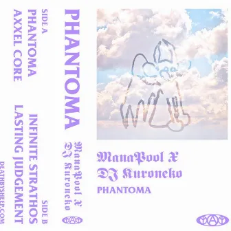 PHANTOMA by DJ Kuroneko