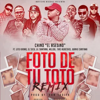 Foto de Tu Toto (Remix) by Chino El Asesino