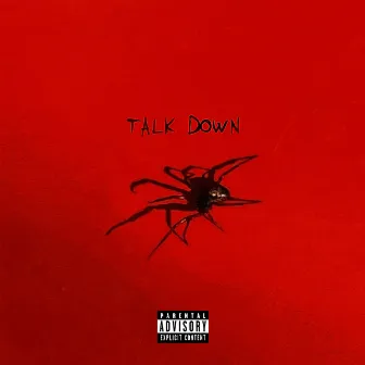 Talk Down by Vante