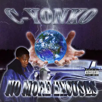 No More Excuses by C-Yonko