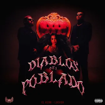 Diablos Del Poblado by luca$h