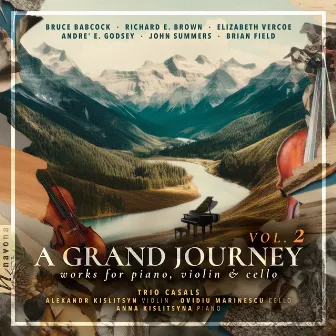 A Grand Journey, Vol. 2 by Trio Casals