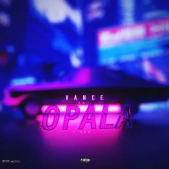 Opala by Vance