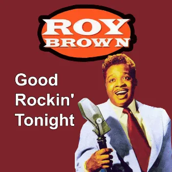 Good Rockin' Tonight by Roy Brown